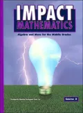 Impact mathematics: Algebra and More for the Middle Grades