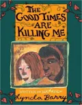 Good Times Are Killing Me
