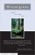 Wintergreen: Rambles in a Ravaged Land