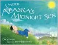 Under Alaska's Midnight Sun