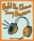 Hold Me Closer, Tony Danza: And Other Misheard Lyrics