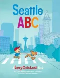 Seattle ABC: A Larry Gets Lost Book
