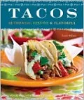 Tacos: Authentic, Festive & Flavorful