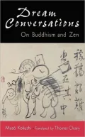 Dream Conversations: On Buddhism and Zen