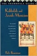 Shambhala Guide to Kabbalah and Jewish Mysticism