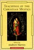 Teachings of the Christian Mystics