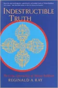 Indestructible Truth: The Living Spirituality of Tibetan Buddhism