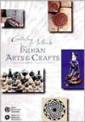 Collecting Authentic Indian Arts and Crafts: Traditional Work of the Southwest