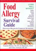 Food Allergy Survival Guide: Surviving and Thriving with Food Allergies and Sensitivities