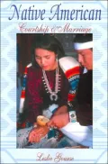 Native American Courtship and Marriage