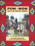 Pow-Wow: Dancer's and Craftworker's Handbook