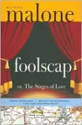 Foolscap: Or, the Stages of Love