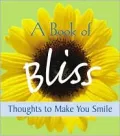 A Book of Bliss : Thoughts to Make You Smile