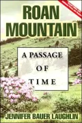 Roan Mountain: A Passage of Time