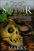 A Good Soldier: A Silver Dagger Mystery (Silver Dagger Mysteries)