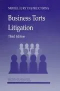 Model Jury Instructions Business Torts Litigation