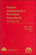 Federal Administrative Procedure Sourcebook