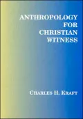 Anthropology For Christian Witness