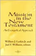 Mission in the New Testament: An Evangelical Approach