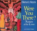 Were You There?: Stations of the Cross