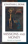 Missions and Money: Affluence as a Missionary Problem... Revisited