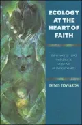 Ecology at the Heart of Faith