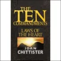 The Ten Commandments: Laws of the Heart
