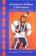 American Indian Liberation: A Theology of Sovereignty