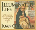 Illuminated Life: Monastic Wisdom for Seekers of Light