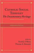 Catholic Social Thought: The Documentary Heritage