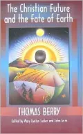 Christian Future and the Fate of Earth