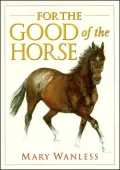 For the Good of the Horse