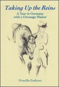 Taking Up the Reins: A Year in Germany With a Dressage Master