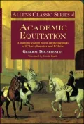 Academic Equitation: A Training System Based on the Methods of D'Sure, Baucher and L'Hotte