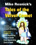 Tales of the Velvet Comet