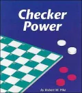 Checker Power: A Game of Problem Solving