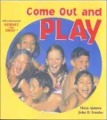 Book cover of Come out and Play