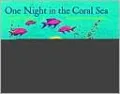 One Night in the Coral Sea