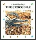 The Crocodile: Ruler of the River