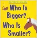 Who is Bigger? Who is Smaller?