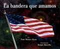 La bandera que amamos