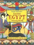 Ralph Masiello's Ancient Egypt Drawing Book