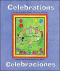 Celebrations/Celebraciones: Holidays of the United States of America and Mexico