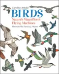 Birds: Nature's Magnificent Flying Machines
