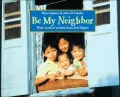 Be My Neighbor