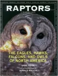Raptors: The Eagles, Hawks, Falcons, and Owls of North America