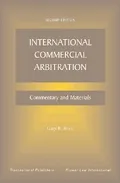 International Commercial Arbitration: Commentary and Materials