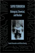 Super Terrorism: Biological, Chemical, and Nuclear