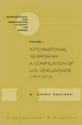 International Terrorism: A Compilation of UN Documents, 1972-2001