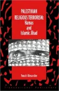 Palestinian Religious Terrorism : Hamas and Islamic Jihad